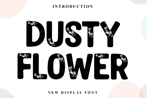Dusty Flower Font: A Display Typeface for Holiday Campaigns