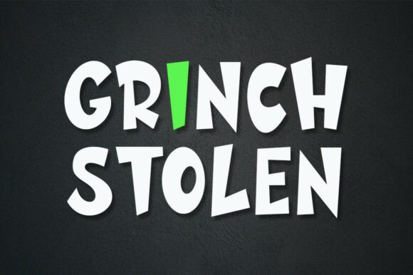 Grinch Stolen Font: Adding Whimsy to Holiday Campaigns