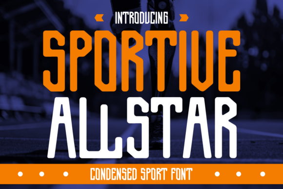 Sportive Allstar Font: A Display Typeface for Bold Campaigns