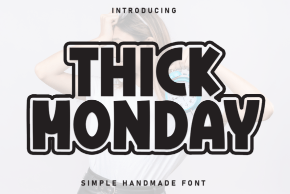Thick Monday Font: Cozy Branding for Small Business